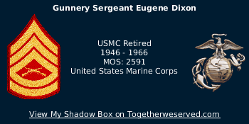 Signature Image of Dixon, Eugene (Gene), GySgt USMC(Ret)